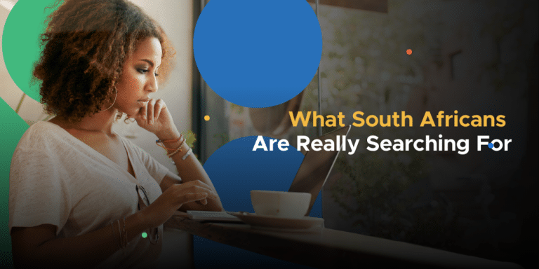 What South Africans Are Searching for Reveals More Than Any Consumer Survey